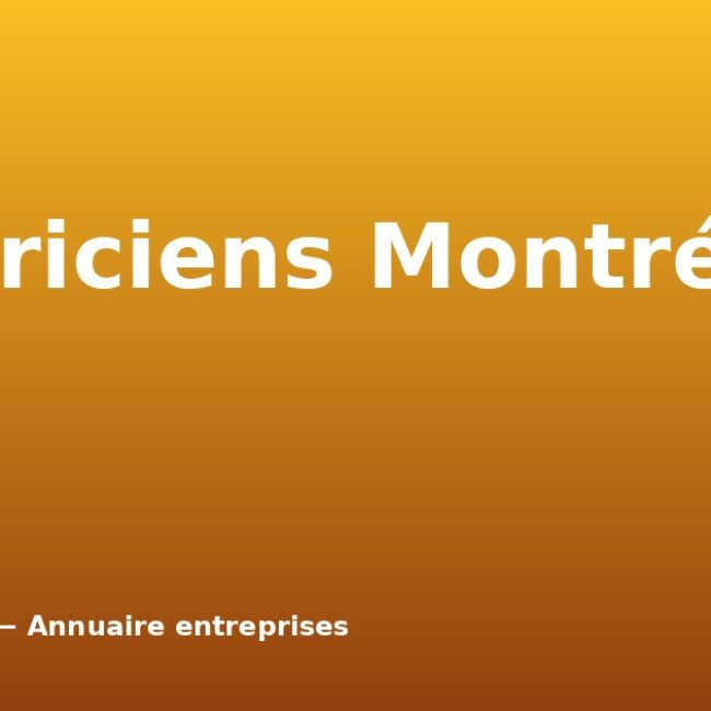 Top 12 électriciens à Montréal en 2026 : palmarès détaillé